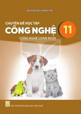 Sách giáo khoa Chuyên đề học tập Công nghệ 11 - Công nghệ chăn nuôi - Kết nối tri thức 2026-2027